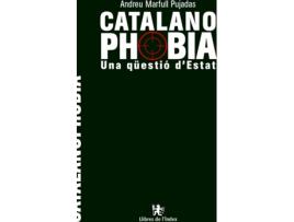 Livro Catalanofòbia. Una Qüestió D'Estat de Andreu Marfull Pujadas (Catalão)