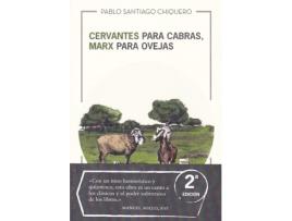 Livro Cervantes Para Cabras, Marx Para Ovejas de Pablo Santiago Chiquero (Espanhol)