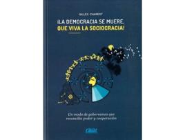 Livro ¡La Democracia Se Muere, Que Viva La Sociocracia! de Gilles Charest (Espanhol)