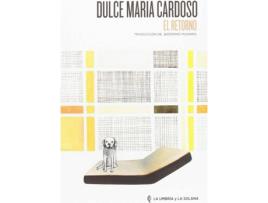 Livro El Retorno de Dulce María Cardoso (Espanhol)