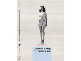Livro Cosas Que Te Pasan En Barcelona Cuando Tienes 30 Años de Llucia Ramis (Catalão)