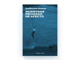 Livro Muestras Privadas De Afecto de Guillermo Alonso (Español)