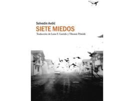 Livro Siete Miedos de Selvedin Avdi (Espanhol)