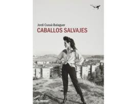 Livro Caballos Salvajes de Jordi Cussà (Espanhol)