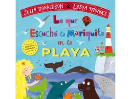 Livro Lo Que Escuchó La Mariquita En La Playa de Julia Donaldson (Espanhol)