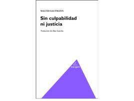 Livro Sin Culpabilidad Ni Justicia de Walter Kauffman (Espanhol)