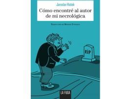 Livro Cómo Encontré El Autor De Mi Necrológica de Jaroslav Haüek (Espanhol)