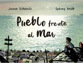 Livro Pueblo Frente Al Mar de Joanne Schwartz (Espanhol)