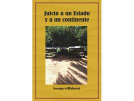 Livro Juicio A Un Estado Y A Un Continente de Makomè Inongo-Vi (Espanhol)