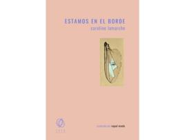 Livro Estamos En El Borde de Caroline Lamarche (Espanhol)