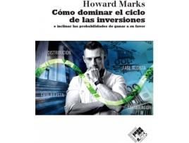 Livro Cómo Dominar El Ciclo De Las Inversiones de Howard Marks (Espanhol)