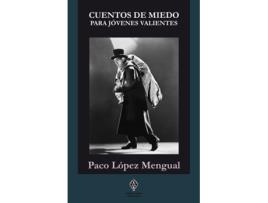 Livro Cuentos De Miedo Para Jóvenes Valientes de López Mengual Paco (Espanhol)  