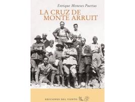 Livro La Cruz De Monte Arruit de Enrique Meneses Puertas (Espanhol)