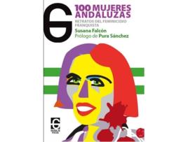 Livro Cien Mujeres Andaluzas de Susana Falcón Turó (Espanhol)