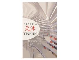 Livro Viaje A Tianjin de Raúl Fernández Vitores (Espanhol)  
