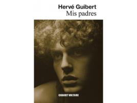 Livro Mis Padres de Hervé Guibert (Espanhol)