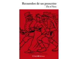 Livro Recuerdos De Un Proscrito de Zo D'Axa (Espanhol)