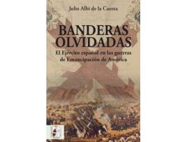 Livro Banderas Olvidadas de Julio Albi De Cuesta (Espanhol)