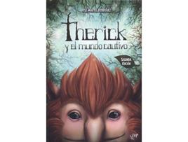 Livro Therick Y El Mundo Cautivo de José Martel Rodríguez (Espanhol)