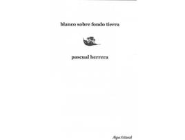 Livro Blanco Sobre Fondo Tierra de Pascual Herrera (Espanhol)