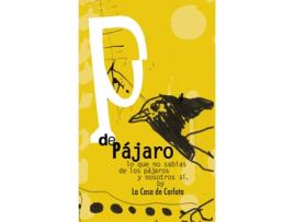 Livro P De Pájaro de La Casa De Carlota (Espanhol)