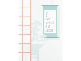 Livro 21 Claves Japonesas De La Felicidad de Miyuki Yoshimura (Espanhol)