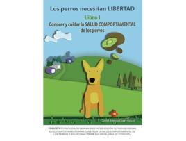 Livro Conocer Y Cuidar La Salud Comportamental De Los Perros de Carlos Alfonso López García (Espanhol)