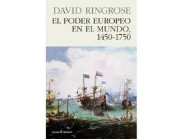 Livro El Poder Europeo En El Mundo 1450-1750 de David Ringrose (Espanhol)