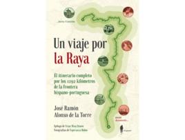 Livro Un Viaje Por La Raya de José Ramón Alonso De La Torre (Espanhol)