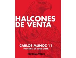 Livro Halcones De Venta de Carlos Muñoz (Espanhol)