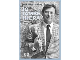 Livro Jo També Hi Era de Joan Vidal I Gayolà (Catalão)