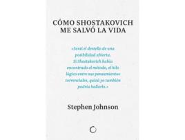 Livro Cómo Shostakovich Me Salvó La Vida de Stephen Johnson (Espanhol)