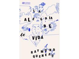 Livro La Alegría De La Vida de Raymond Queneau (Espanhol)