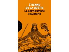 Livro La Servidumbre Voluntaria de La Boétie Étienne De (Espanhol)  
