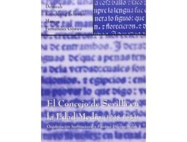 Livro El Concejo De Sevilla En La Edad Media de Fernández Gómez Marcos (Espanhol)