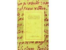 Livro Edición Y Anotación De Textos Coloniales Hispanoamericanos de Arellano Y Rodriguez Garrido (Espanhol)