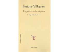 Livro La Poesía Sabe Esperar de Enrique Villagrasa (Espanhol)