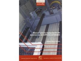 Livro Manual Para La Implantacion De Ascensores En Edifi de Rafael Llacer Pantion (Espanhol)