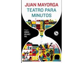 Livro Teatro Para Minutos de Juan Mayorga (Espanhol)