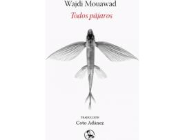 Livro Todos Pájaros de Wajdi Mouawad (Espanhol)