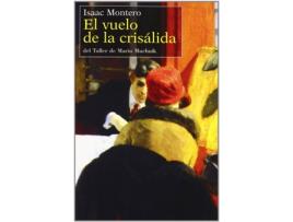 Livro El Vuelo De La Crisálida de Isaac Hernández Montero (Espanhol)