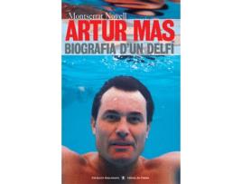 Livro Artur Mas: Biografia DUn Delfi de Monstserrat Novell (Catalão)