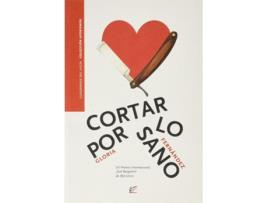 Livro Cortar Por Lo Sano de Gloria Fernández Sánchez (Espanhol)  