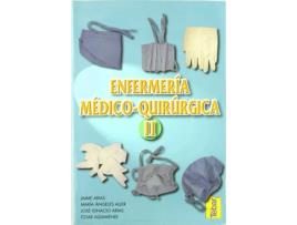 Livro Enfermería Medico Quirúrgica. Tomo Ii de Jaime Arias (Espanhol)