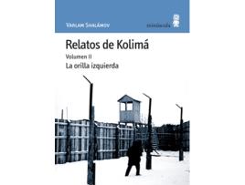 Livro Relatos De Kolimá Ii de Varlam Shalámov (Espanhol)  