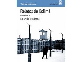 Livro Relatos De Kolimá Ii de Varlam Shalámov (Espanhol)