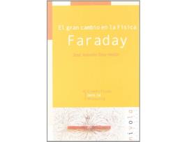 Livro El Gran Cambio En La Física. Faraday de José Antonio Díaz-Hellín Martínez Del Rey (Espanhol)