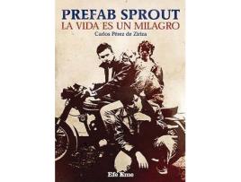 Livro Prefab Sprout. La Vida Es Un Milagro de Carlos Pérez De Ziriza (Espanhol)