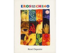 Livro Eros En Un Tren Chino de René Depestre (Espanhol)