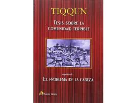 Livro Tesis Sobre La Comunidad Terrible de Tiqqun (Español) 